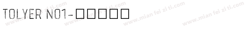 Tolyer No1字体转换